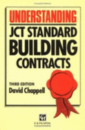 Understanding Jct Standard Building Contracts - Chappell, David