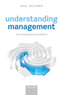 Understanding Management: The Social Science Foundations