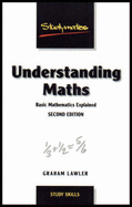 Understanding Maths: Basic Mathematics for Adults Explained