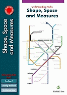 Understanding Maths: Shape, Space and Measures