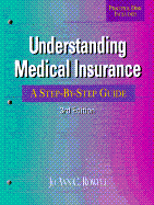 Understanding Medical Insurance: A Step by Step Guide - Rowell, Jo Ann C, and Rowell, Joann C