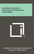 Understanding Mentally Retarded Children