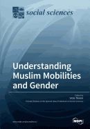Understanding Muslim Mobilities and Gender