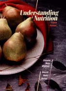 Understanding Nutrition - Whitney, Eleanor Noss, Ph.D., R.D., and Rolfes, Sharon