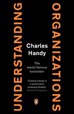 Understanding Organizations - Handy, Charles