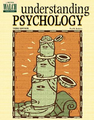 Understanding Psychology - Robbins, Paul R