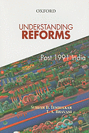 Understanding Reforms: Post 1991 India
