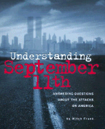 Understanding September 11th: Answering Questions about the Attacks on America - Frank, Mitch