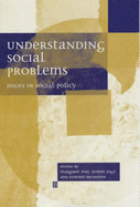 Understanding Social Problems: An Introduction - May, Margaret (Editor), and Page, Robert, Ma (Editor), and Brunsdon, Edward (Editor)