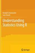 Understanding Statistics Using R