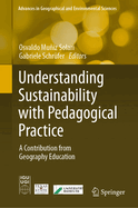 Understanding Sustainability with Pedagogical Practice: A Contribution from Geography Education