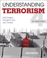 Understanding Terrorism: Challenges, Perspectives, and Issues