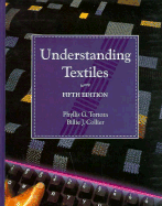 Understanding Textiles - Tortora, Phyllis G, and Collier, Billie J