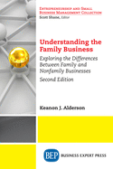 Understanding the Family Business: Exploring the Differences Between Family and Nonfamily Businesses