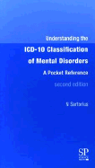 Understanding the ICD-10 Classification of Mental Disorders: A Pocket Reference