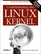 Understanding the Linux Kernel, 2nd Edition - Bovet, Daniel Plerre, Ph.D., and Cesati, Marco, Ph.D.