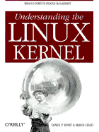 Understanding the Linux Kernel - Bovet, Daniel Plerre, Ph.D., and Cesati, Marco, Ph.D.