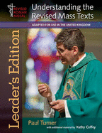 Understanding the Revised Mass Texts - Turner, Paul