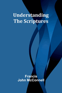 Understanding the Scriptures