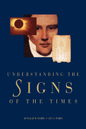 Understanding the Signs of the Times - Parry, Donald W