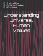 Understanding Universal Human Values