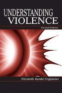 Understanding Violence 2nd Ed CL - Englander, Elizabeth Kande