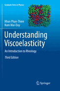 Understanding Viscoelasticity: An Introduction to Rheology