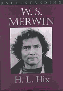 Understanding W. S. Merwin