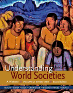 Understanding World Societies, Volume 2: Since 1450
