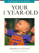 Understanding Your 1 Year Old