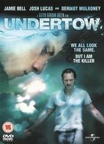 Undertow - David Gordon Green