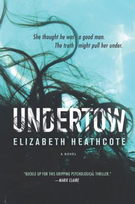 Undertow - Heathcote, Elizabeth