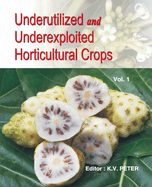 Underutilized and Underexploited Horticultural Crops: Vol 01