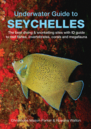 Underwater Guide to Seychelles