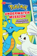Underwater Mission (Pok?mon: Graphic Collection)