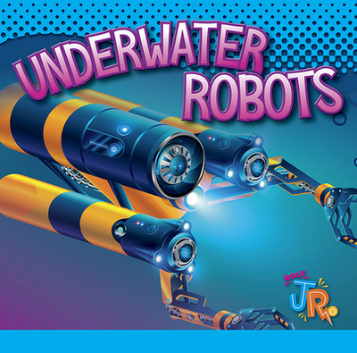 Underwater Robots - Colins, Luke