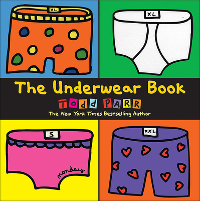 Underwear Book - Parr, Todd