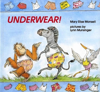 Underwear! - Monsell, Mary Elise