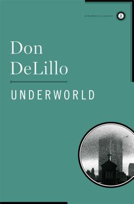 Underworld - Delillo, Don