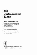 Undescended Testes - Fonkalsrud, Eric W