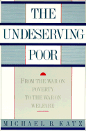 Undeserving Poor