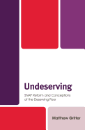 Undeserving: SNAP Reform and Conceptions of the Deserving Poor