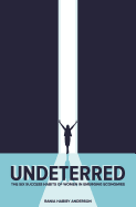 Undeterred: The Six Success Habits of Women in Emerging Economies