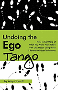 Undoing the Ego Tango