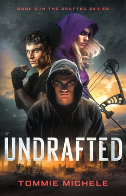 Undrafted - Michelle, Tommie, and Wilson, Jeannie (Editor)