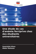 Une tude de cas d'anmie ferriprive chez des tudiants universitaires