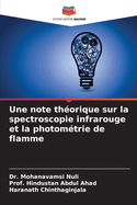 Une note th?orique sur la spectroscopie infrarouge et la photom?trie de flamme