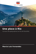 Une place  Rio