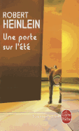 Une Porte Sur L'Ete - Heinlein, Robert