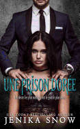 Une Prison Dor?e